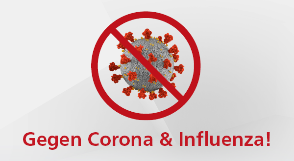 Gegen Corona und Influenza Gegen Corona und Influenza